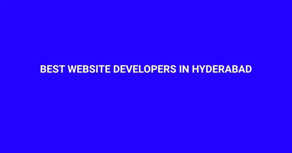 best website developers in hyderabad